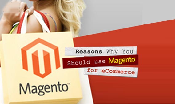 Reasons to Opt for Magento for your Ecommerce Website Development