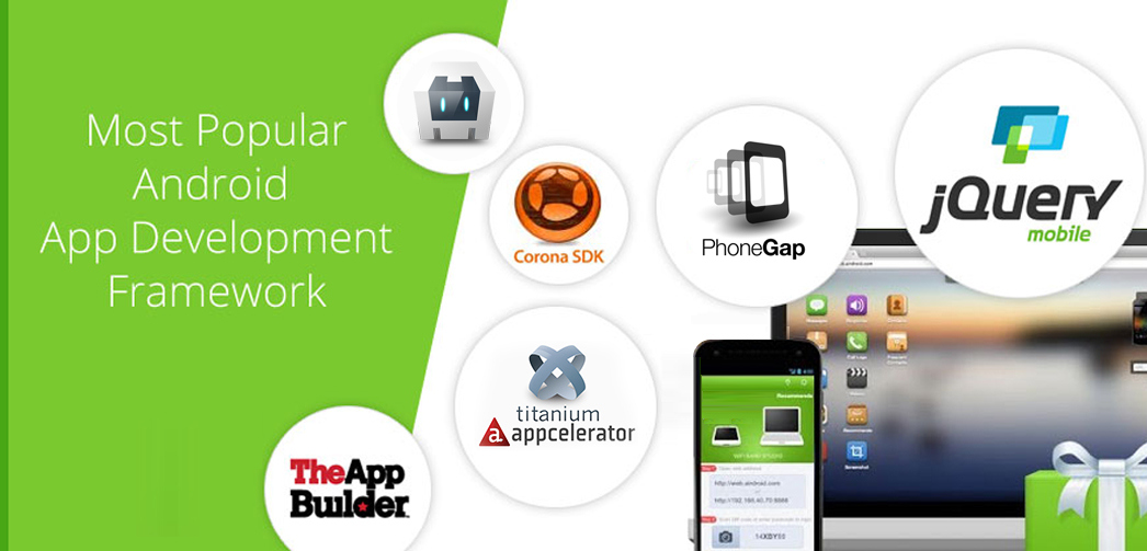 Android Application Development Frameworks in 2016