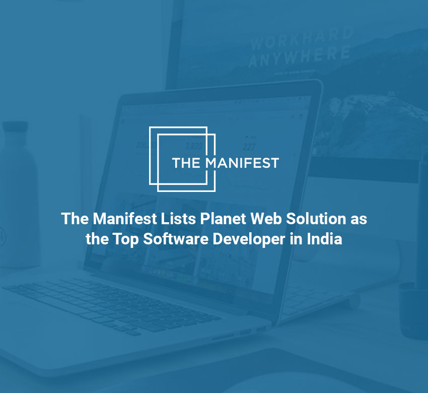 The Manifest Lists Planet Web Solution as the Top Software Developer in India