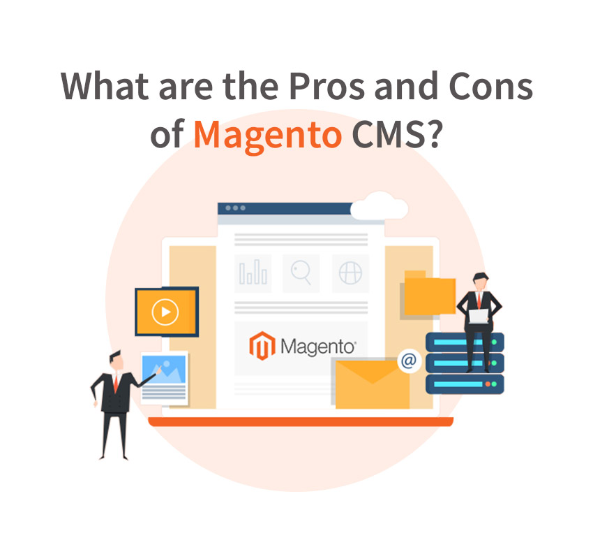 What are the Pros and Cons of Magento CMS?