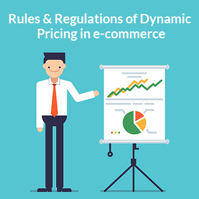 Rules & Regulations of Dynamic pricing in e-commerce