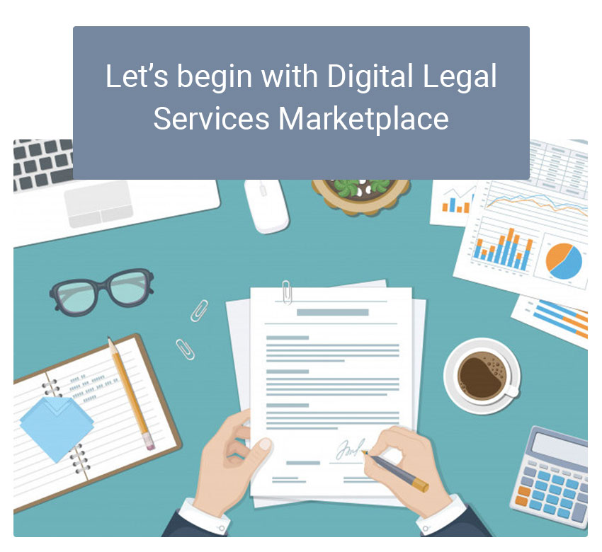 Let’s begin with Digital Legal Services Marketplace