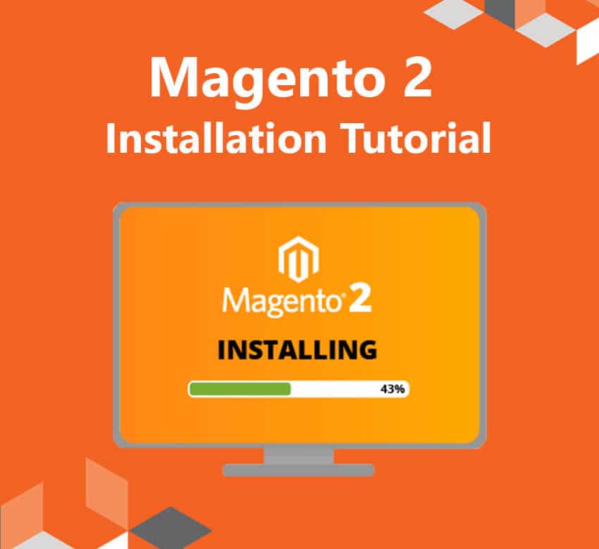 The Ultimate Magento 2 Installation Tutorial