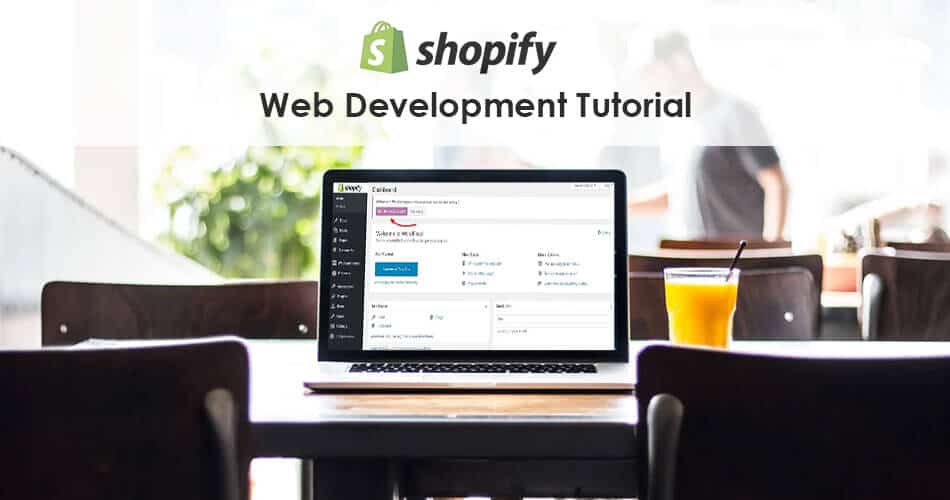 Shopify Web Development Tutorial