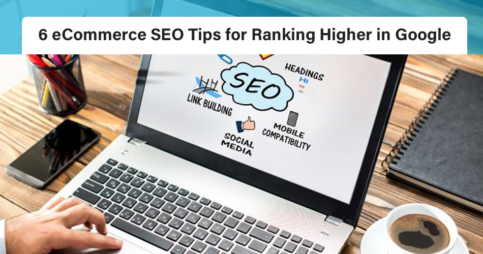 SEO Tips for Ranking Higher in Google