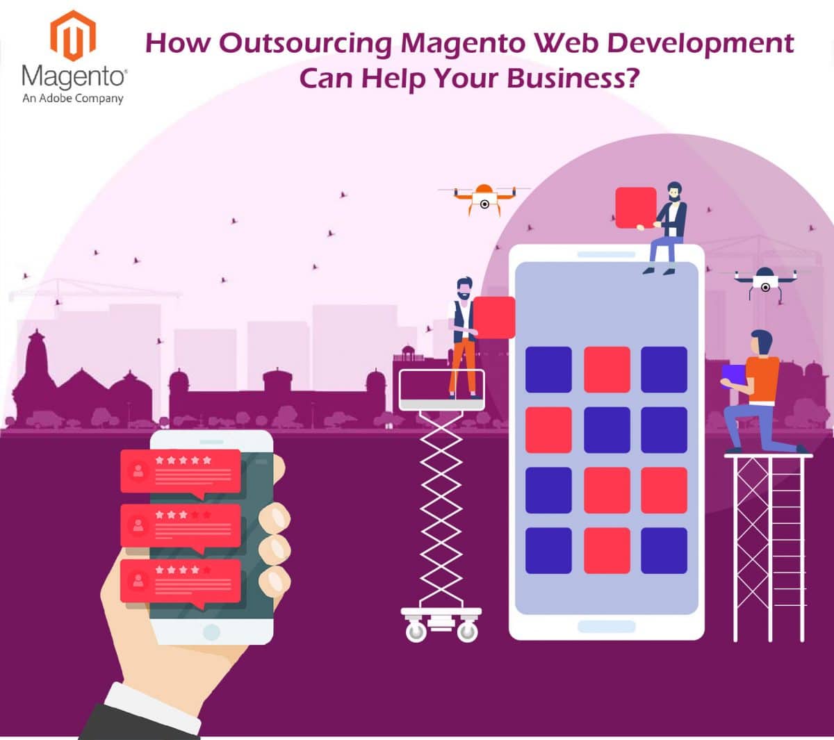 How Outsourcing Magento Web Development Can Help Your Business?