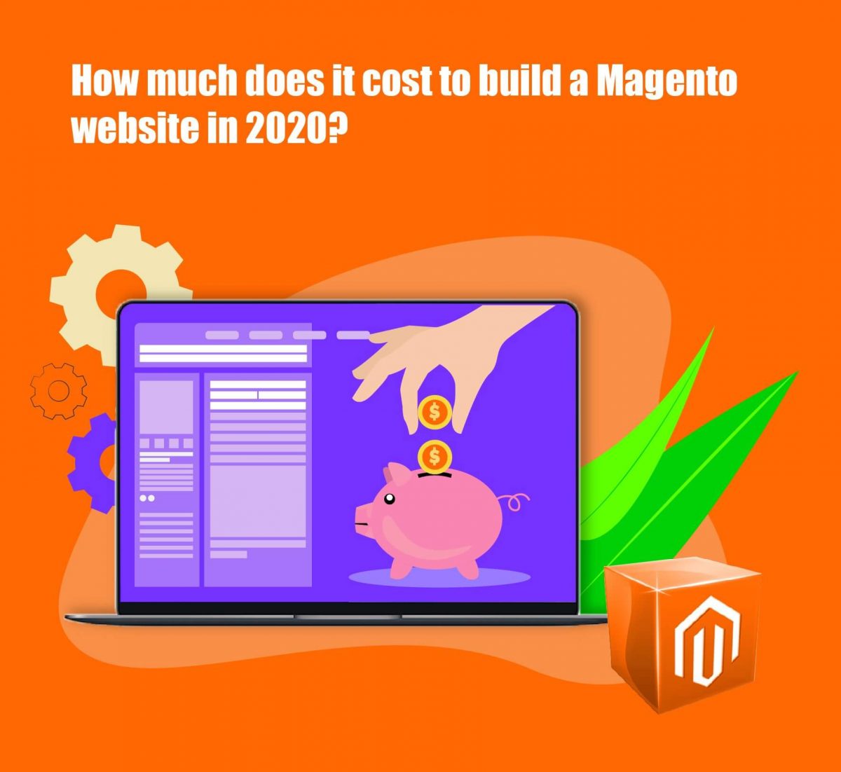 How much does it cost to build a Magento website in 2020?