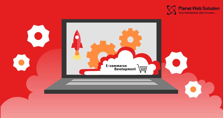 Why Planet Web Solution is the best company for eCommerce Website Development