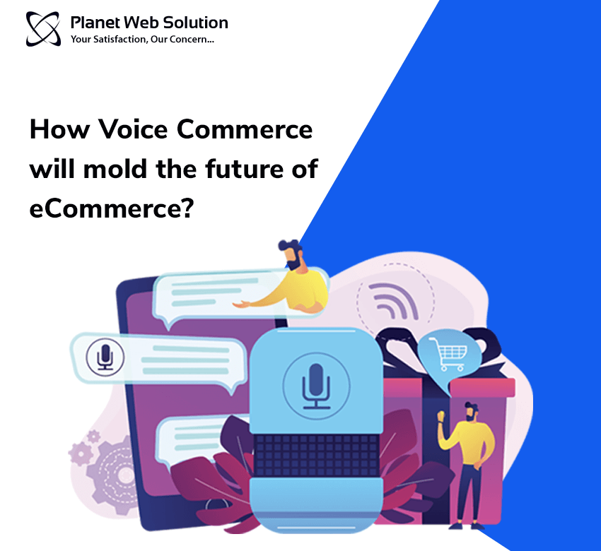 How Voice Commerce will mold the future of eCommerce?