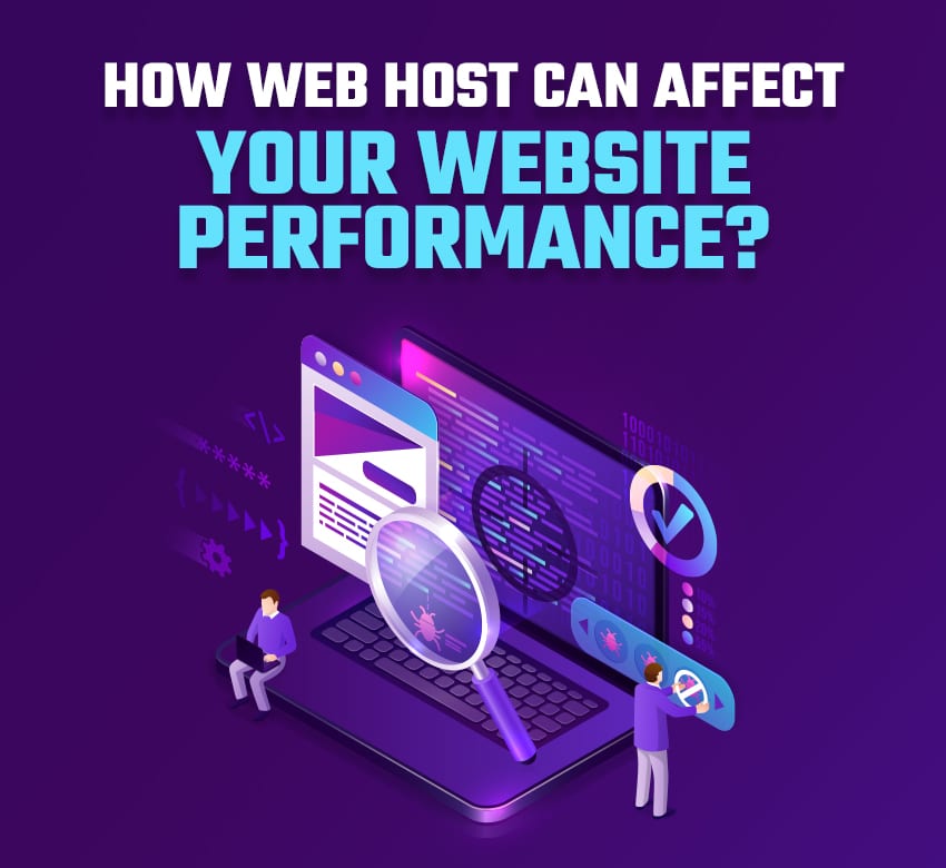 How Web Host Can Affect Your Website Performance?