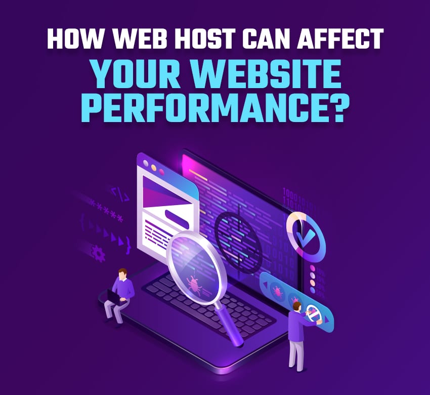 How Web Host Can Affect Your Website Performance?