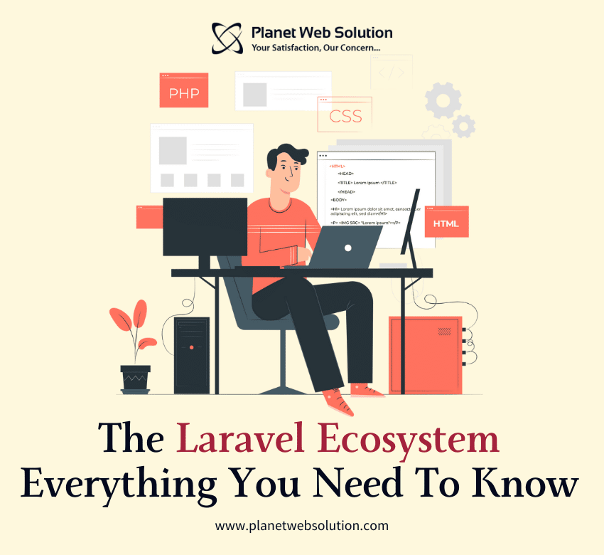 The Laravel Ecosystem–Everything You Need To Know