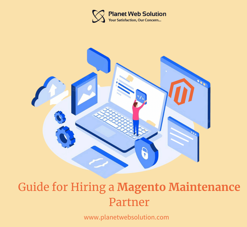 Guide for Hiring a Magento Maintenance Partner