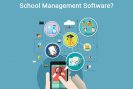 Why Educational Institutions Need School Management Software?